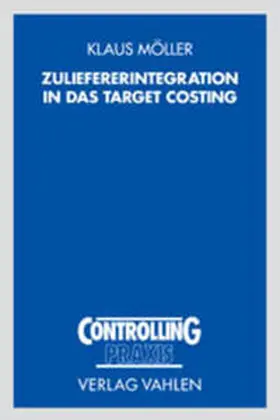 Möller |  Zuliefererintegration in das Target Costing | Buch |  Sack Fachmedien