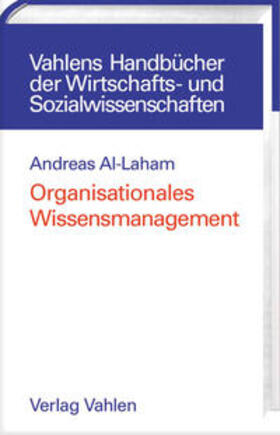 Al-Laham |  Organisationales Wissensmanagement | Buch |  Sack Fachmedien