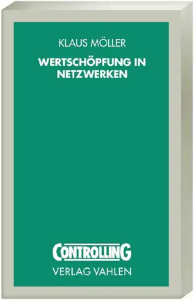 Möller | Wertschöpfung in Netzwerken | Buch | 978-3-8006-3326-5 | sack.de