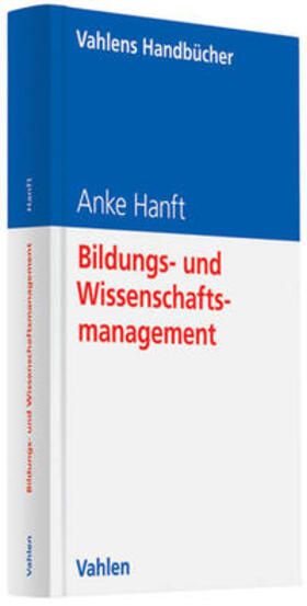 Hanft |  Bildungs- und Wissenschaftsmanagement | Buch |  Sack Fachmedien