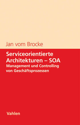 Brocke |  Serviceorientierte Architekturen - SOA | Buch |  Sack Fachmedien