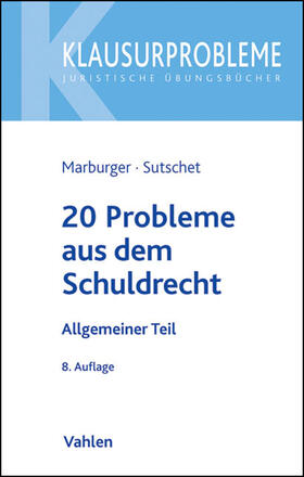 Marburger |  20 Probleme aus dem Schuldrecht | Buch |  Sack Fachmedien