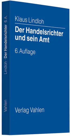 Lindloh / Weil / Horstmann |  Der Handelsrichter und sein Amt | Buch |  Sack Fachmedien