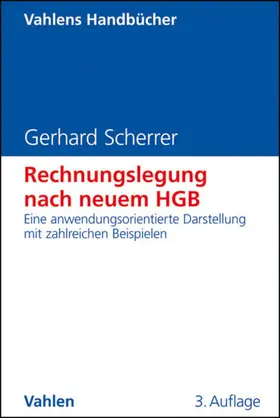 Scherrer |  Rechnungslegung nach neuem HGB | eBook | Sack Fachmedien