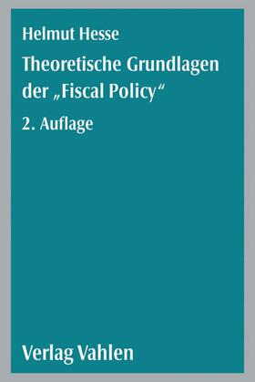 Hesse / Keppler / Schuseil |  Theoretische Grundlagen der 'Fiscal Policy' | eBook | Sack Fachmedien