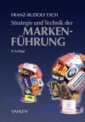 Esch |  Strategie und Technik der Markenführung | eBook | Sack Fachmedien
