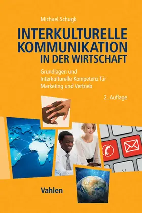 Schugk |  Interkulturelle Kommunikation in der Wirtschaft | Buch |  Sack Fachmedien