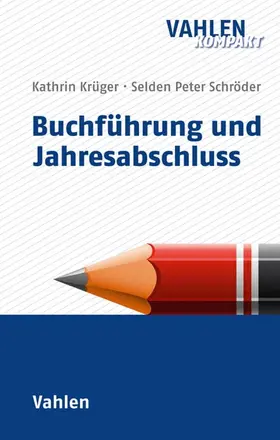 Schröder / Krüger |  Buchführung und Jahresabschluss | eBook | Sack Fachmedien