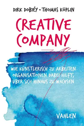 Dobiéy / Köplin |  Creative Company | Buch |  Sack Fachmedien