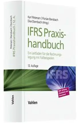 Petersen / Bansbach / Dornbach |  IFRS Praxishandbuch | Buch |  Sack Fachmedien