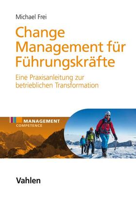 Frei |  Change Management für Führungskräfte | Buch |  Sack Fachmedien