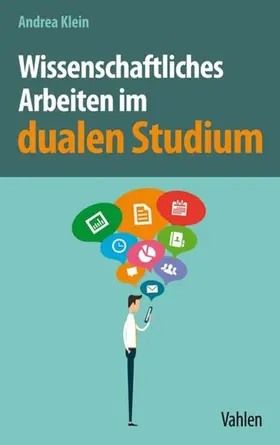 Klein |  Wissenschaftliches Arbeiten im dualen Studium | eBook | Sack Fachmedien