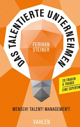 Steiner |  Das talentierte Unternehmen | Buch |  Sack Fachmedien