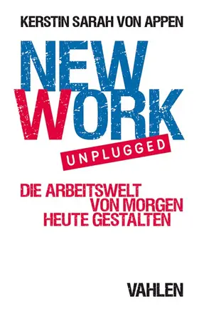 Appen |  New Work unplugged | Buch |  Sack Fachmedien