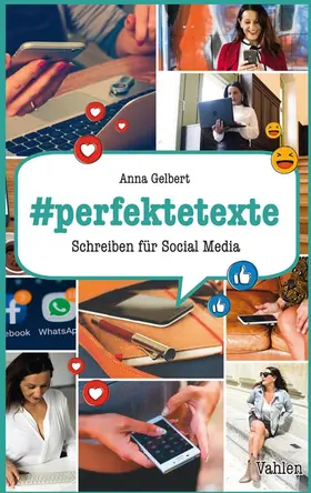 Gelbert |  #perfektetexte | Buch |  Sack Fachmedien