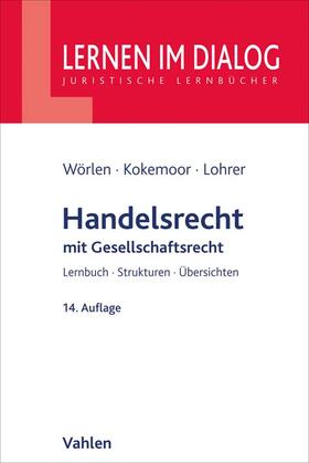 Wörlen / Kokemoor / Lohrer |  Handelsrecht | Buch |  Sack Fachmedien