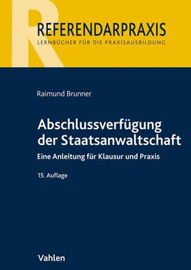 Brunner |  Abschlussverfügung der Staatsanwaltschaft | Buch |  Sack Fachmedien