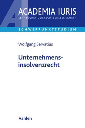 Servatius |  Unternehmensinsolvenzrecht | Buch |  Sack Fachmedien