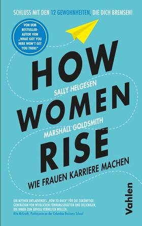 Helgesen / Goldsmith |  How Women Rise | Buch |  Sack Fachmedien