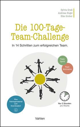 Graß / Engel / Grober |  Die 100-Tage-Team-Challenge | Buch |  Sack Fachmedien