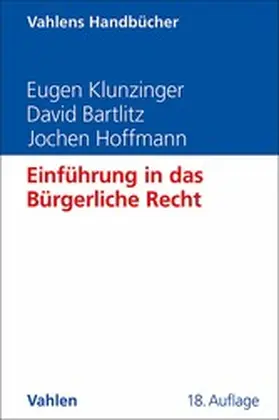 Klunzinger / Hoffmann / Bartlitz |  Einführung in das Bürgerliche Recht | eBook | Sack Fachmedien