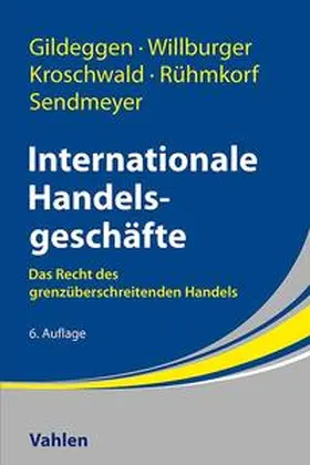 Gildeggen / Willburger / Kroschwald |  Internationale Handelsgeschäfte | eBook | Sack Fachmedien