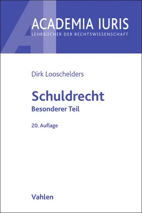 Looschelders |  Schuldrecht Besonderer Teil | Buch |  Sack Fachmedien