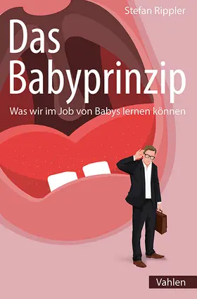 Rippler |  Das Babyprinzip | Buch |  Sack Fachmedien