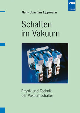 Lippmann |  Schalten im Vakuum | Buch |  Sack Fachmedien