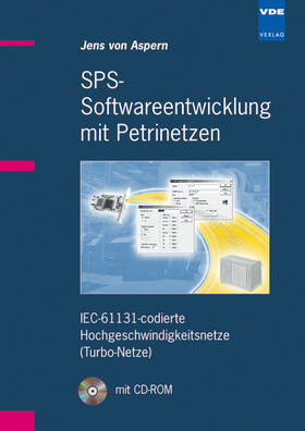Aspern |  SPS-Softwareentwicklung mit Petrinetzen | Buch |  Sack Fachmedien