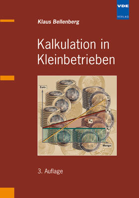 Bellenberg |  Kalkulation in Kleinbetrieben | Buch |  Sack Fachmedien