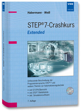 Habermann / Weiß |  STEP 7-Crashkurs Extended Edition | Buch |  Sack Fachmedien