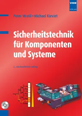 Wratil / Kieviet |  Sicherheitstechnik für Komponenten und Systeme | Buch |  Sack Fachmedien