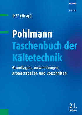 IKET GmbH / IKET |  Pohlmann Taschenbuch der Kältetechnik | Buch |  Sack Fachmedien