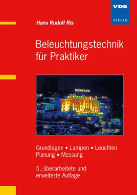 Ris |  Beleuchtungstechnik für Praktiker | Buch |  Sack Fachmedien