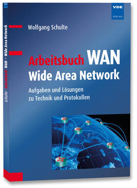 Schulte |  Arbeitsbuch WAN - Wide Area Network | Buch |  Sack Fachmedien