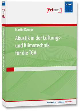 Renner |  Renner, M: Akustik in der Lüftungs- und Klimatechnik | Buch |  Sack Fachmedien