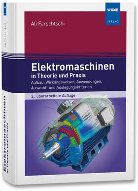 Farschtschi |  Elektromaschinen in Theorie und Praxis | Buch |  Sack Fachmedien