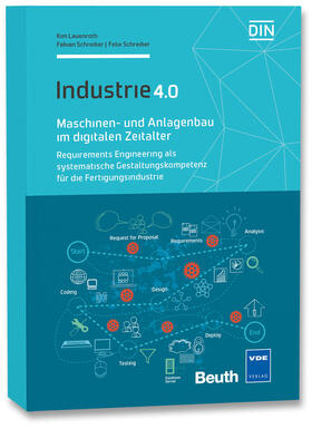 Schreiber / Lauenroth / DIN e. V. |  Maschinen- und Anlagenbau im digitalen Zeitalter | Buch |  Sack Fachmedien