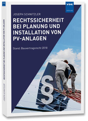 Schnitzler |  Rechtssicherheit bei Planung und Installation von PV-Anlagen | Buch |  Sack Fachmedien