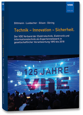 Dittmann / Döring / Gilson |  Dittmann, F: Technik - Innovation - Sicherheit | Buch |  Sack Fachmedien