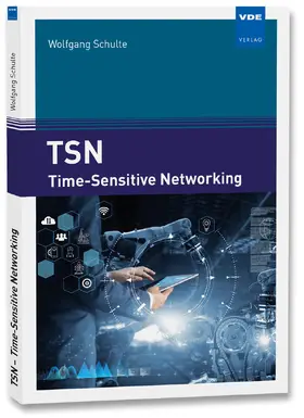 Schulte |  TSN - Time-Sensitive Networking | Buch |  Sack Fachmedien