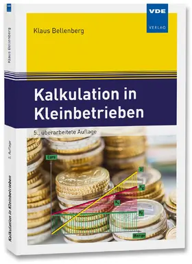 Bellenberg |  Kalkulation in Kleinbetrieben | Buch |  Sack Fachmedien