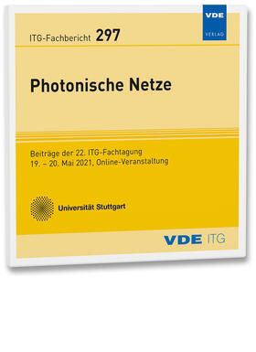VDE ITG / Kirstädter |  ITG-Fb. 297: Photonische Netze | Sonstiges |  Sack Fachmedien