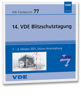 VDE ABB / Rock |  VDE-Fb. 77: 14. VDE Blitzschutztagung | Sonstiges |  Sack Fachmedien