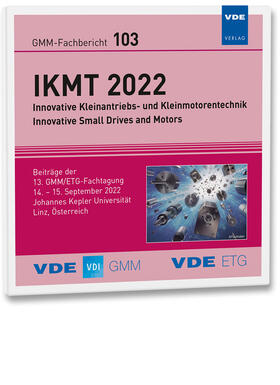 VDE / VDI GMM / Amrhein |  GMM-Fb. 103: IKMT 2022 | Sonstiges |  Sack Fachmedien