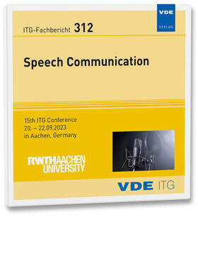 VDE ITG / Jax |  ITG-Fb. 312: Speech Communication | Sonstiges |  Sack Fachmedien