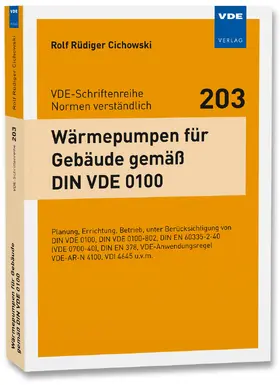 Cichowski |  Wärmepumpen für Gebäude gemäß DIN VDE 0100 | Buch |  Sack Fachmedien