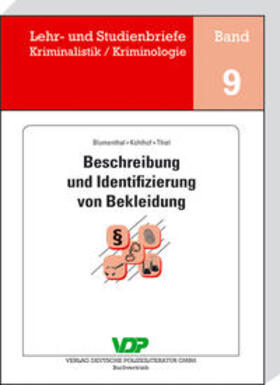 Blumenthal / Kohlhof / Thiel |  Beschreibung und Identifizierung von Bekleidung | Buch |  Sack Fachmedien