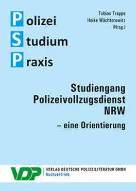 Trappe / Wächterowitz |  Studiengang Polizeivollzugsdienst NRW | Buch |  Sack Fachmedien